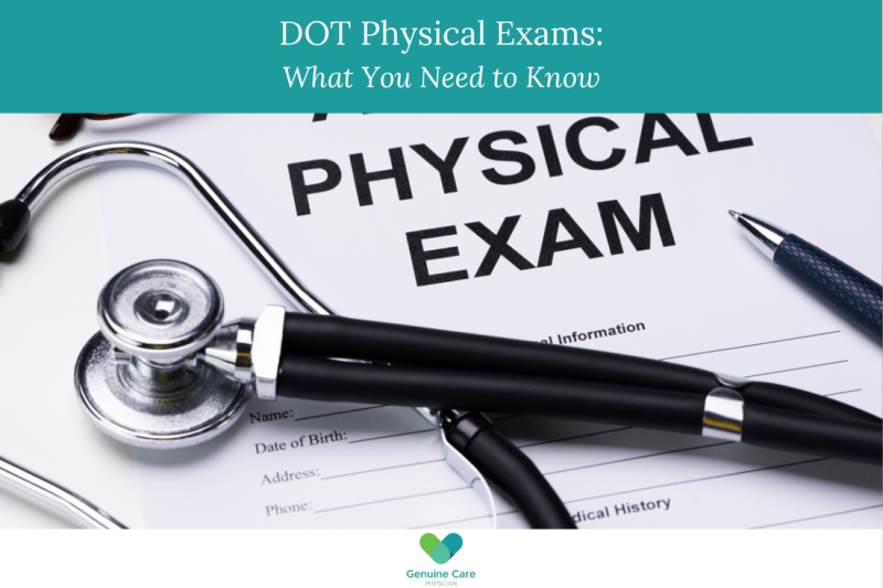 DOT Physical Exams What You Need to Know