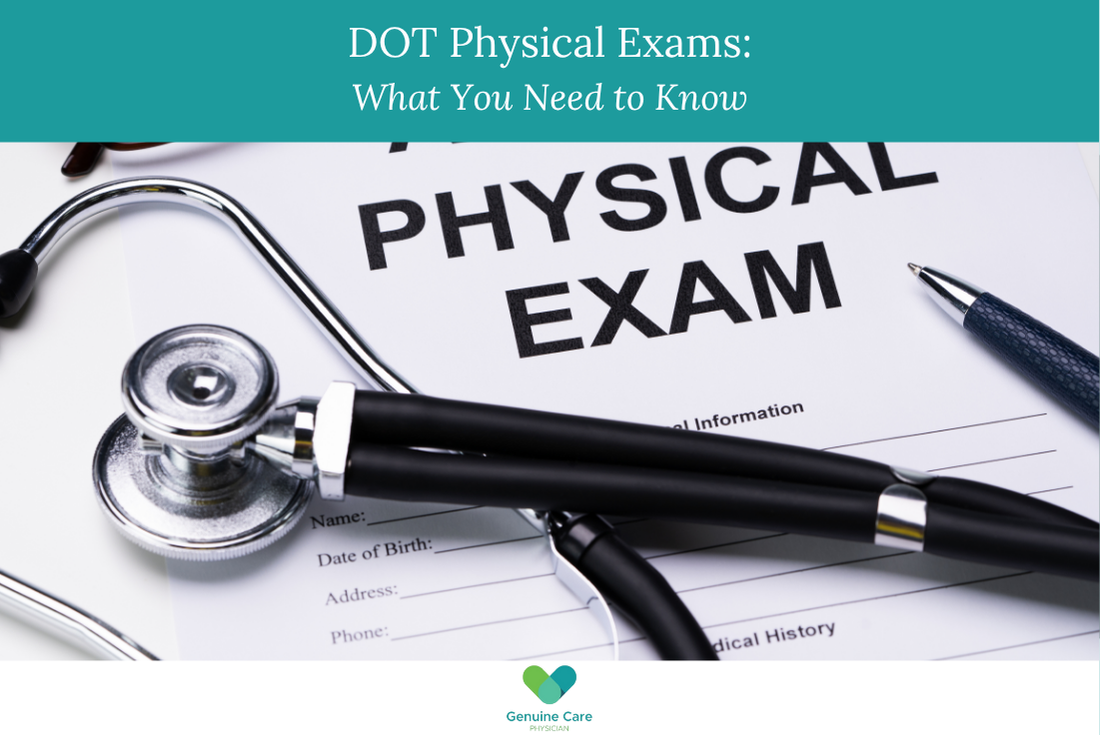 DOT Physical Exams What You Need to Know